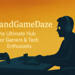 TechandGamedaze.com: The Ultimate Hub for Gamers & Tech Enthusiasts