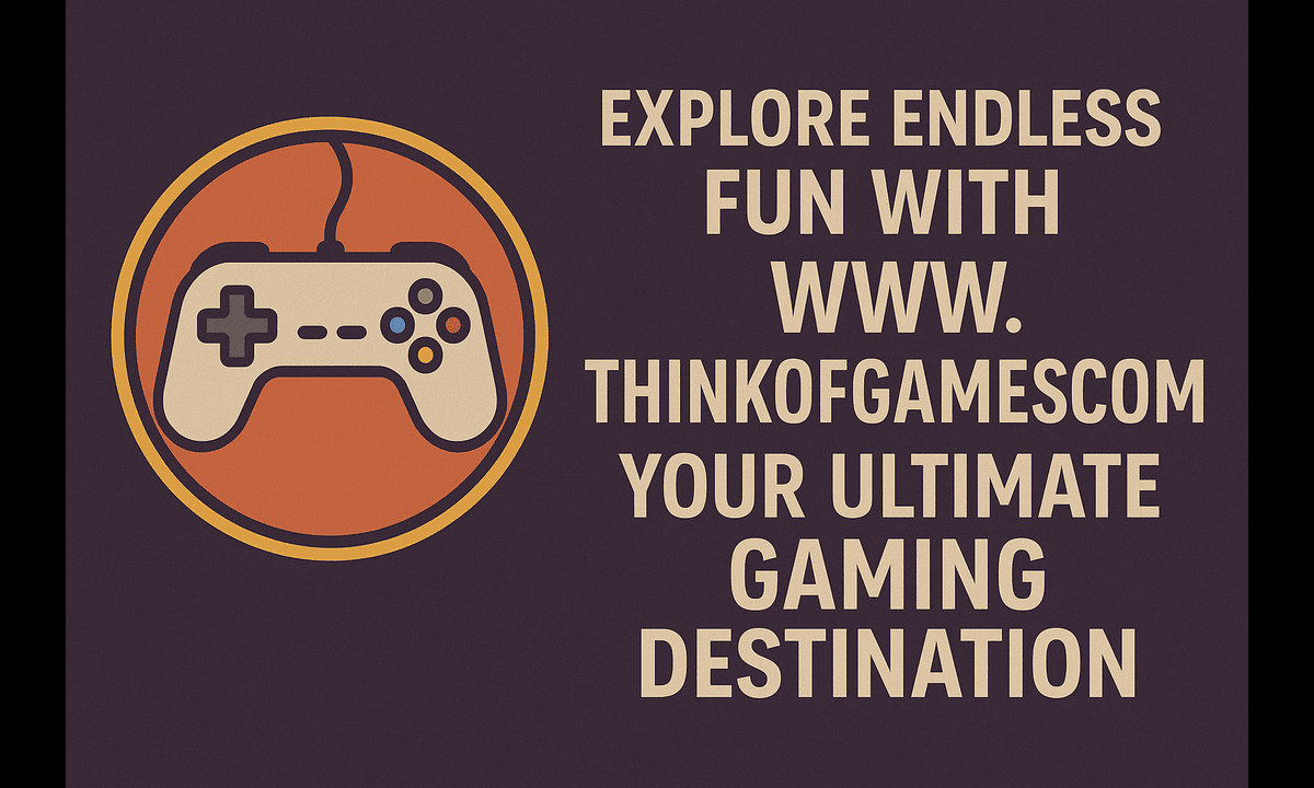 Explore Endless Fun with WWW. ThinkOfGamesCom: Your Ultimate Gaming Destination
