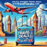 Unlock Amazing Travel Deals with TravelTweaks.com: Your Ultimate Guide