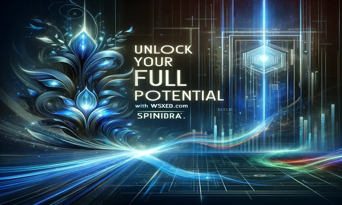Unlock Your Full Potential with wsxed.com Splindorax
