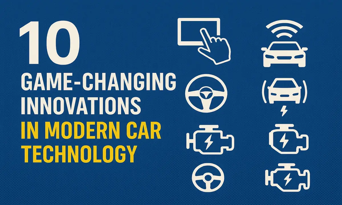 10 Game-Changing Innovations in Modern Car Technology