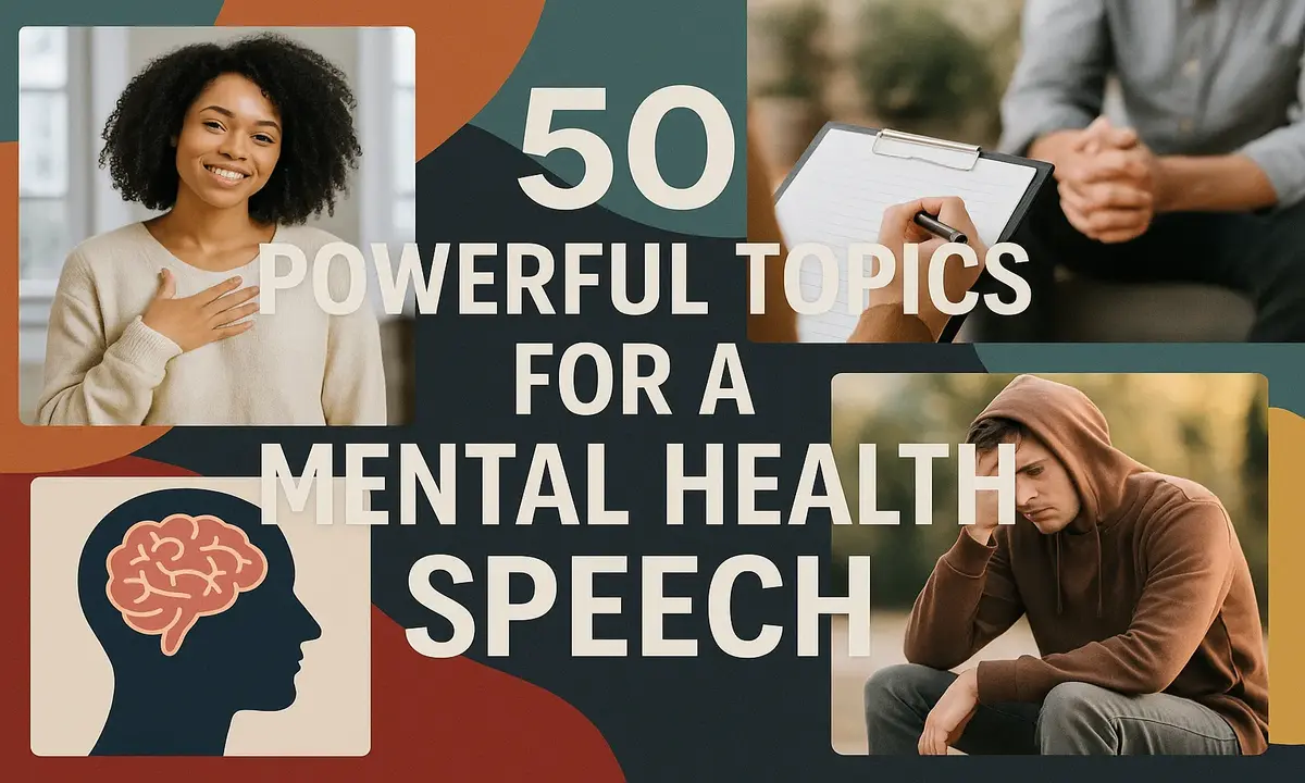50 Powerful Topics for a Mental Health Speech