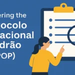 Mastering the Protocolo Operacional Padrao (POP) 2025