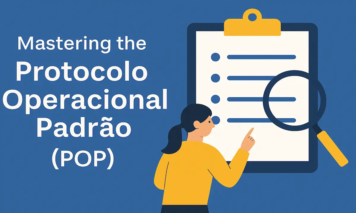 Mastering the Protocolo Operacional Padrao (POP) 2025