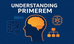 Primerem The Digital DNA Behind Modern Systems 2025