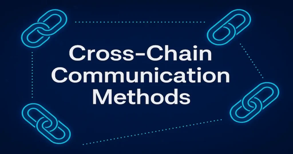 cross-chain-communication-methods