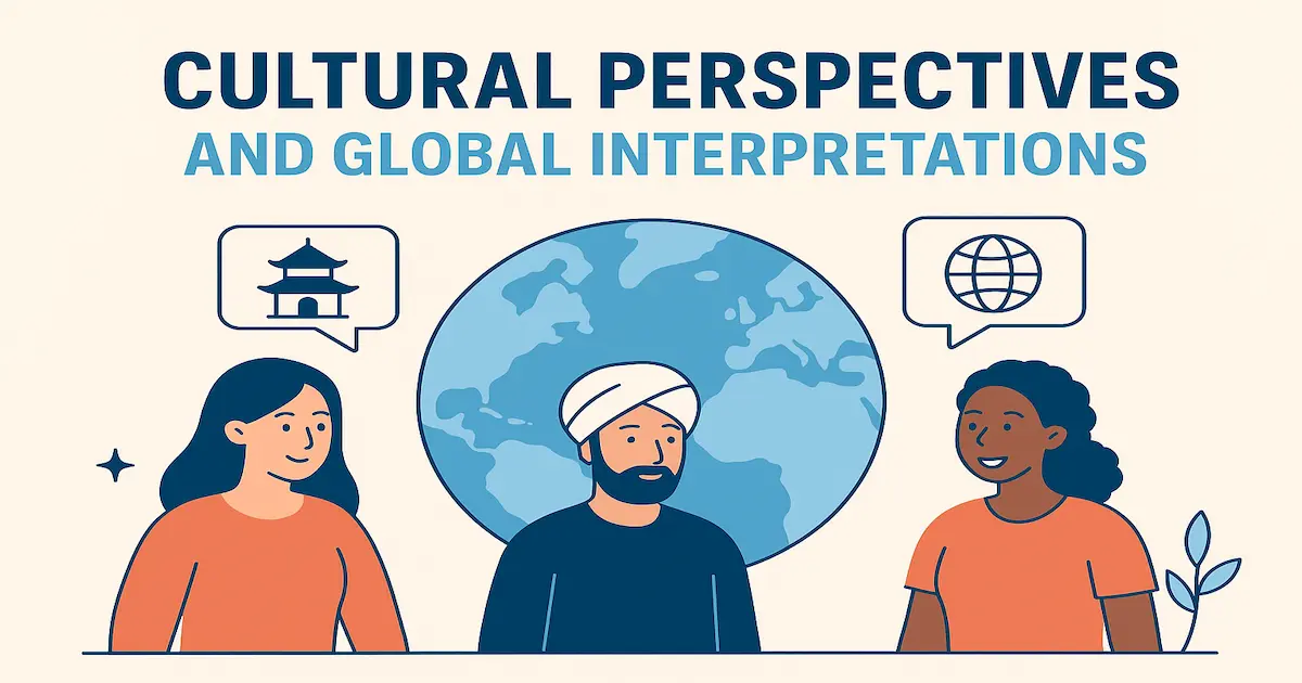 Cultural Perspectives and Global Interpretations cultural-perspectives-and-global-interpretations