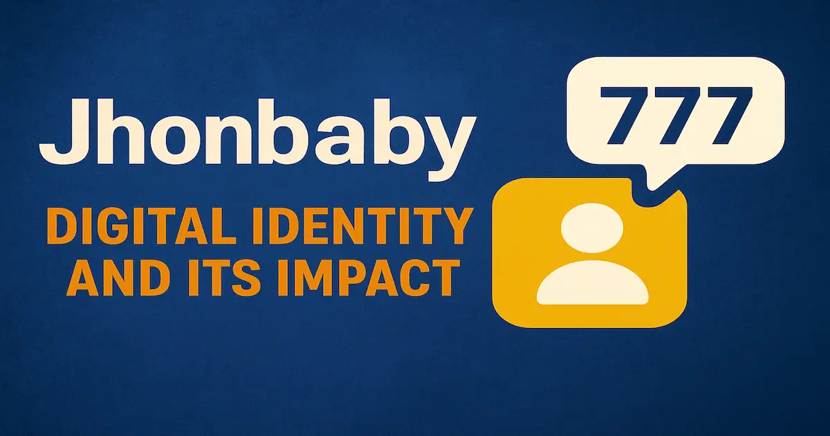 Jhonbaby777 – Exploring the Digital Identity and Its Impact