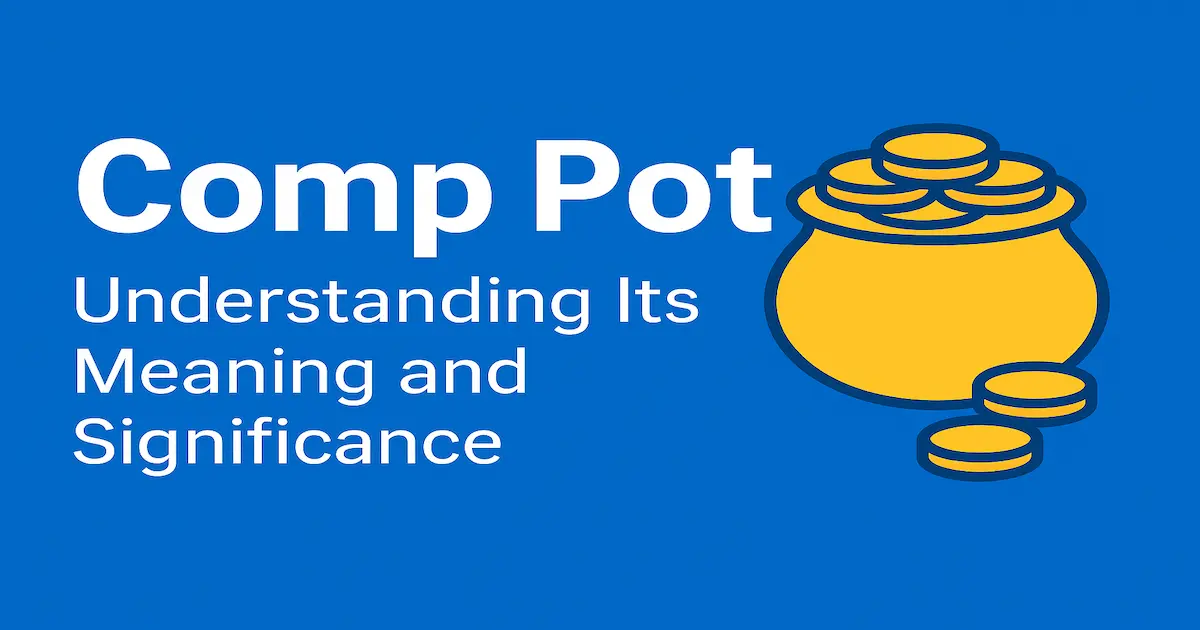 comp-pot-understanding-its-meaning-and-significance