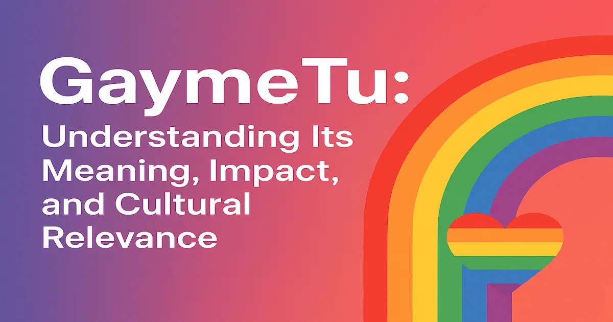 Gaymetu e: Understanding Its Meaning, Impact, and Cultural Relevance