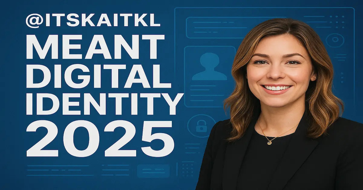 itskaitkl-meant-digital-identity-2025