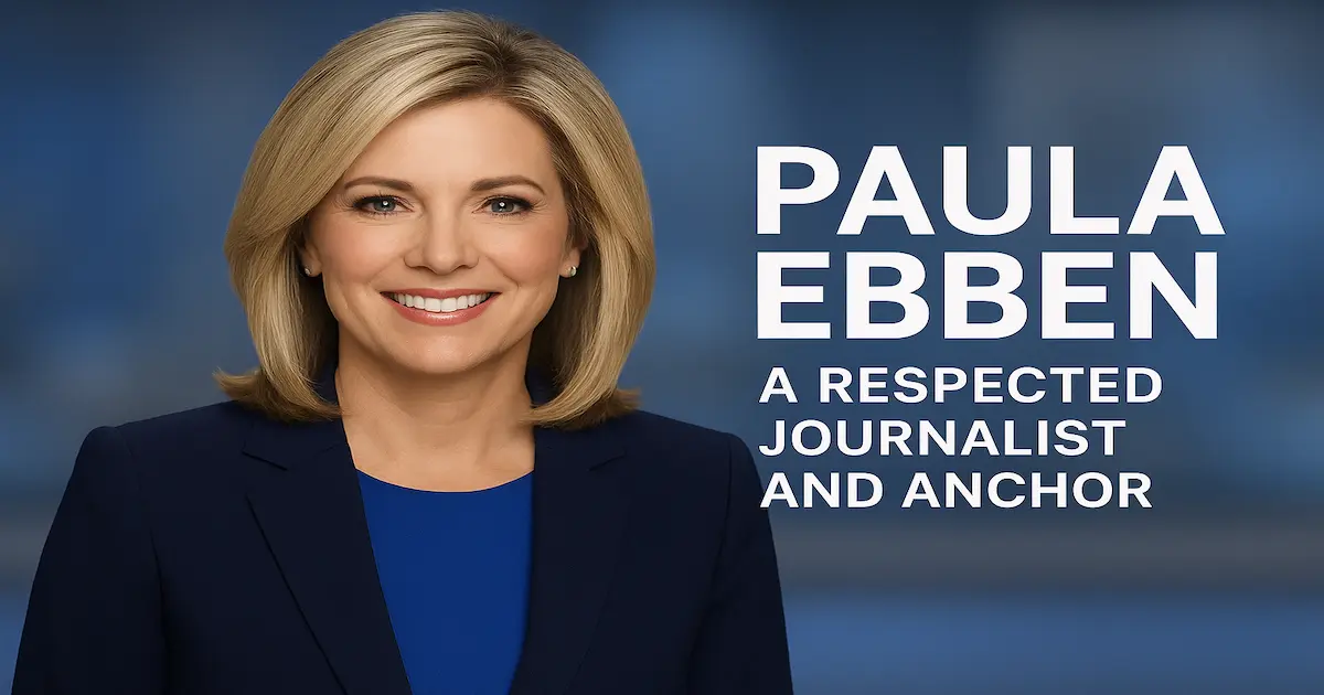 paula-ebben-a-respected-journalist-and-anchor-2025