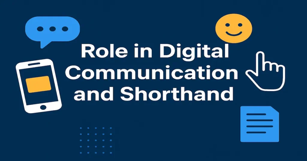 role-in-digital-communication-and-shorthand